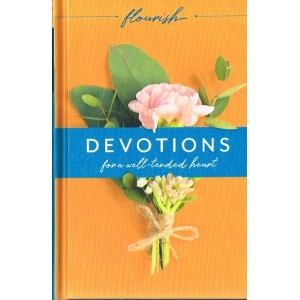 Devotions For A Well-Tended Heart